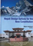 Nepal: Design Options for the New Constitution